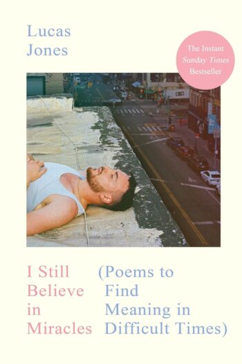 i still believe in miracles: poems to find meaning in difficult times